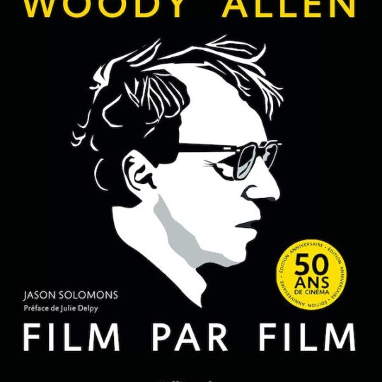 Woody Allen: Film by Film