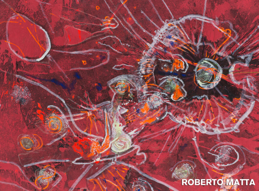 Roberto Matta A La Galerie Diane De Polignac