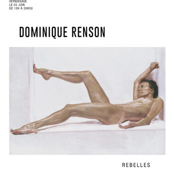 Affiche Dominique Renson EXPOSITION ICON-ICON Gallery : Rebelles… Dominique Renson